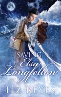 Saving Elsa Longfellow