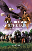 Dragon and The Eagle