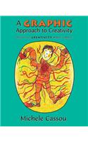 Graphic Approach to Creativity: Intuitive creativity made simple