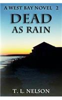 Dead As Rain