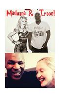 Madonna & Tyson!: Iron Mike Tyson & the Material Girl!