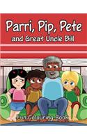 Parri, Pip, Pete and Great Uncle Bill Fun Colouring Book