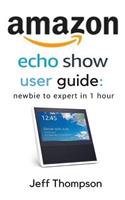 Amazon Echo Show User Guide