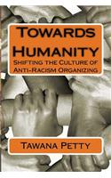 Towards Humanity