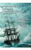 Aventures d'Arthur Gordon Pym de Nantucket, Le Sphinx Des Glaces - 2 Romans