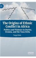 The Origins of Ethnic Conflict in Africa