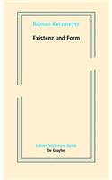 Existenz und Form