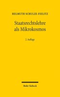 Staatsrechtslehre ALS Mikrokosmos