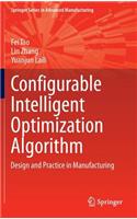 Configurable Intelligent Optimization Algorithm