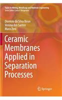 Ceramic Membranes Applied in Separation Processes