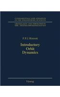 Introductory Orbit Dynamics: (Grundlagen und Fortschritte der Ingenieurwissenschaften)