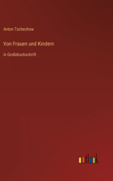 Von Frauen und Kindern