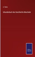 Urkundenbuch des Geschlechts Meschede