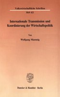 Internationale Transmission Und Koordinierung Der Wirtschaftspolitik