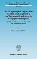 Die Neuregelung Der Explorations- Und Informationspflichten Von Wertpapierdienstleistern Im Wertpapierhandelsgesetz