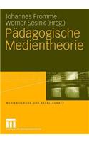 Pädagogische Medientheorie