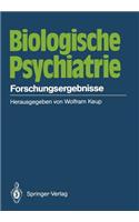 Biologische Psychiatrie