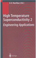 High Temperature Superconductivity 2