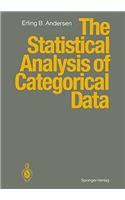 The Statistical Analysis of Categorical Data