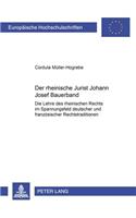 Der Rheinische Jurist Joseph Bauerband