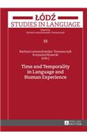 Time and Temporality in Language and Human Experience