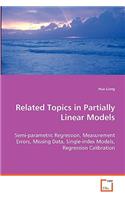 Related Topics in Partially Linear Models