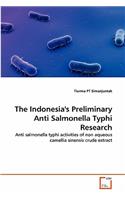 Indonesia's Preliminary Anti Salmonella Typhi Research