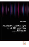 Advanced Control Concepts for a 3-DOF Laboratory Helicopter