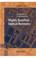 Highly Sensitive Optical Receivers