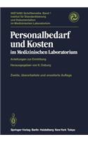 Personalbedarf und Kosten im Medizinischen Laboratorium: Anleitungen zur Ermittlung(1 INSTAND-Schriftenreihe)