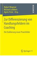 Zur Differenzierung Von Handlungsfeldern Im Coaching