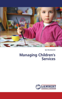 Managing Children's Services