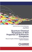 Quantum Chemical Perspective of Nlo Properties of Ruthenium Complexes