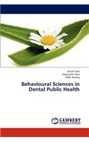 Behavioural Sciences in Dental Public Health