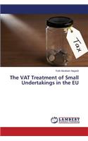 VAT Treatment of Small Undertakings in the EU