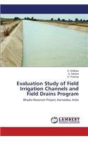 Evaluation Study of Field Irrigation Channels and Field Drains Program