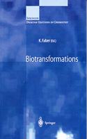 Biotransformations (Special Indian Edition/ Reprint Year- 2020) [Paperback] K. Faber
