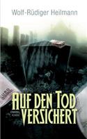 Auf den Tod versichert