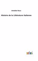 Histoire de la Littérature Italienne