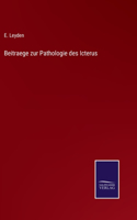 Beitraege zur Pathologie des Icterus