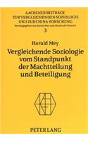 Vergleichende Soziologie Vom Standpunkt Der Machtteilung Und Beteiligung