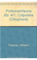 Protozoenfauna Bd. 4/1: Colpodea (Ciliophora)