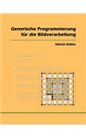Generische Programmierung für die Bildverarbeitung