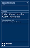 Strafverfolgung Nach Dem Nato-Truppenstatut: Grundlagen Und PRAXIS Eines -International-Arbeitsteiligen- Strafverfahrens
