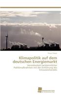Klimapolitik auf dem deutschen Energiemarkt