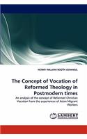 Concept of Vocation of Reformed Theology in Postmodern times