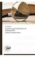 L Uvre Journalistique de Mongo Béti