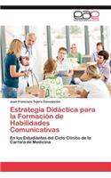 Estrategia Didactica Para La Formacion de Habilidades Comunicativas