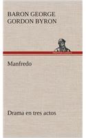 Manfredo Drama en tres actos