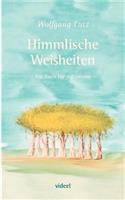 Himmlische Weisheiten